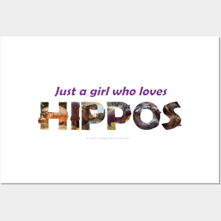 Just A Girl Who Loves Hippos - Wildlife oil painting wordart Posters and Art